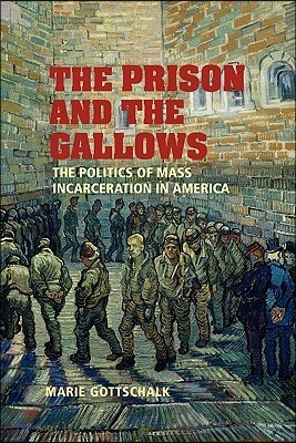 The Prison and the Gallows