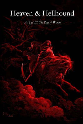 Heaven & Hellhound - The Page of Wands