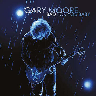 Gary Moore (게리 무어) - 17집 Bad For You Baby [2LP]