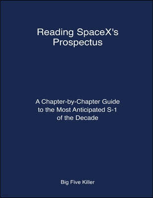Reading SpaceX's Prospectus
