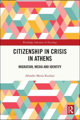Citizenship in Crisis in Athens
