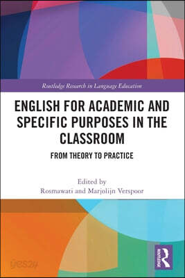 English for Academic and Specific Purposes in the Classroom