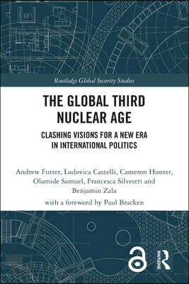 Global Third Nuclear Age