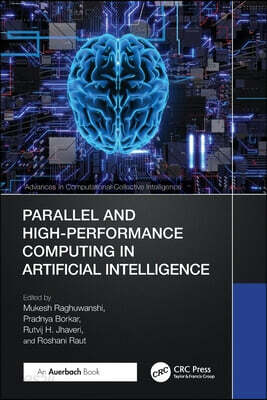 Parallel and High-Performance Computing in Artificial Intelligence
