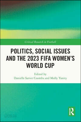 Politics, Social Issues and the 2023 FIFA Women’s World Cup
