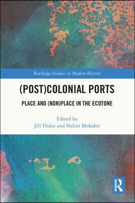 (Post)Colonial Ports