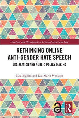 Rethinking Online Anti-Gender Hate Speech
