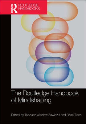 Routledge Handbook of Mindshaping