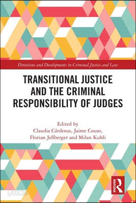 Transitional Justice and the Criminal Responsibility of Judges