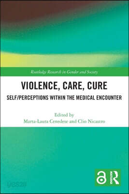 Violence, Care, Cure