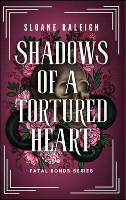 Shadows of a Tortured Heart