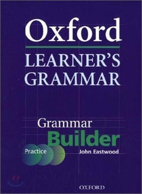 Oxford Learner's Grammar : Builder (Practice)