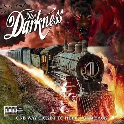 The Darkness - One Way Ticket to Hell... and Back