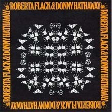 Roberta Flack & Donny Hathaway - Roberta Flack & Donny Hathaway