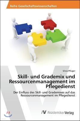 Skill- und Grademix und Ressourcenmanagement im Pflegedienst