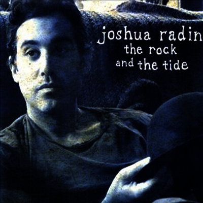 Joshua Radin — Rock & The Tide 앨범 커버