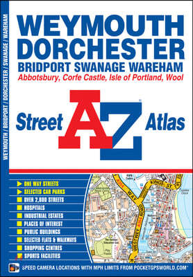 Weymouth & Dorchester A-Z Street Atlas