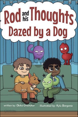 Dazed by a Dog