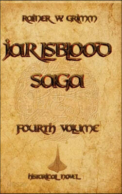 Jarlsblood-Saga Fourth Volume