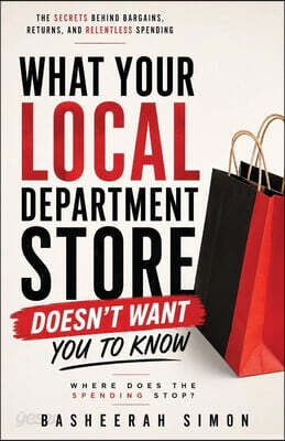 What Your Local Department Store Doesn't Want You To Know