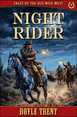 Caliber Books Night Rider: Tales of the Old Wild West - Book 18