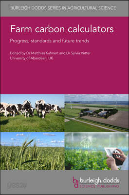 Farm Carbon Calculators: Progress, Standards and Future Trends