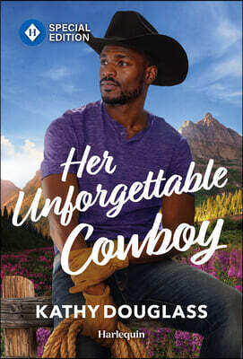 Her Unforgettable Cowboy