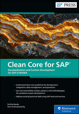Clean Core for SAP: Extensibility and Upgrade Stability for SAP S/4hana