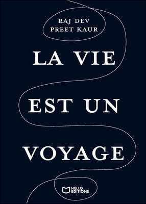 La vie est un voyage