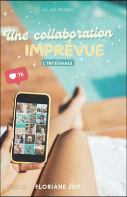 Une collaboration imprévue - L'intrégrale