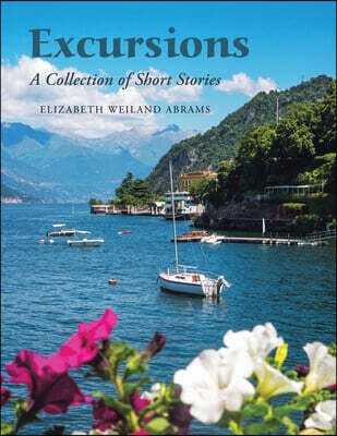 Excursions: A Collection of Short Stories