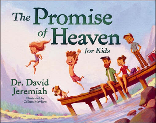 The Promise of Heaven for Kids