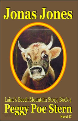 Jonas Jones: Laine's Beech Mountain Story, Book 4