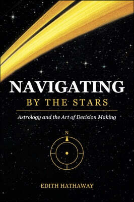 Navigating by the Stars: Astrology and the Art of Decision Making