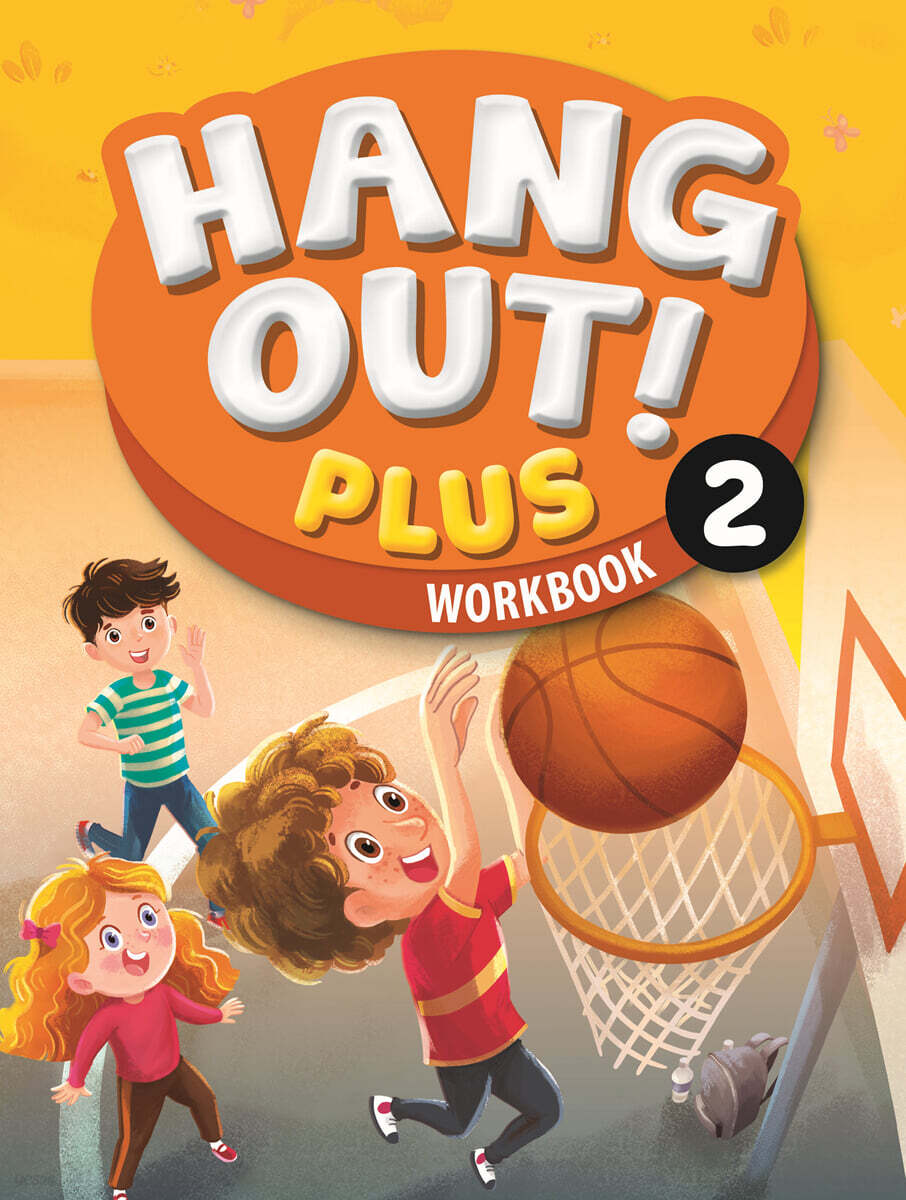 Hang Out! Plus 2 : Workbook