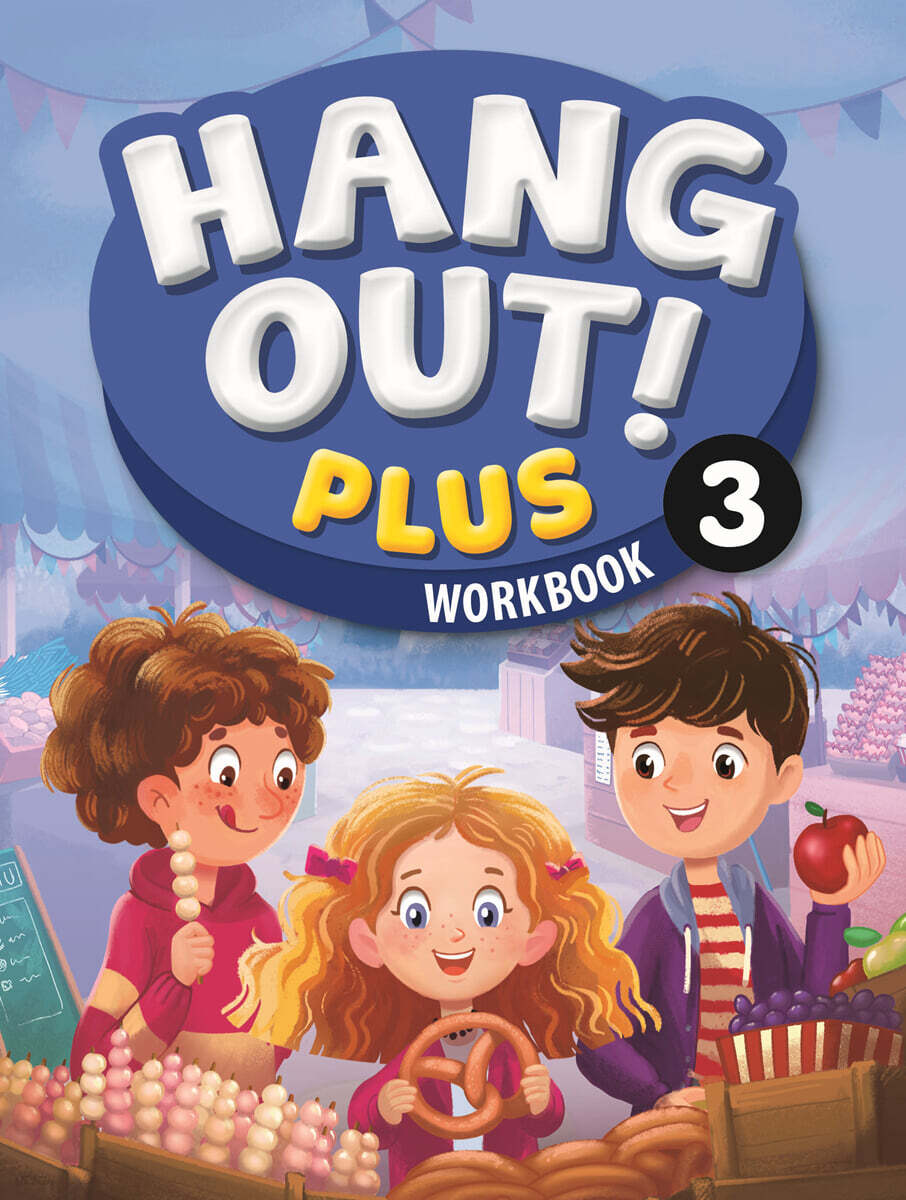 Hang Out! Plus 3 : Workbook