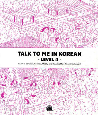 Talk To Me In Korean Level 4