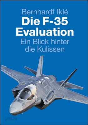 Die F-35 Evaluation