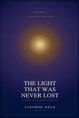 THE LIGHT THAT WAS NEVER LOST