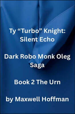 Maxwell Hoffman Ty "Turbo" Knight