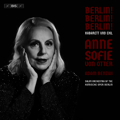프러시안 스윙 노래 (Berlin! Berlin! Berlin! Kabarett Und Exil) (SACD Hybrid) - Anne Sofie von Otter