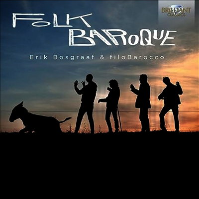포크 바로크 - 18세기 폴란드의 재구성 작품집 (Folk Baroque - Speculative Music From 18th Century Poland)(CD) - Erik Bosgraaf & Filobarocco