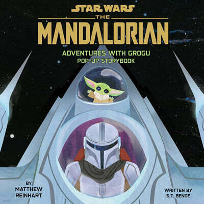Star Wars: The Mandalorian: Adventures with Grogu: Pop-Up Storybook