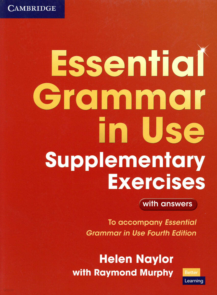 Essential Grammar in Use Supplementary Exercises: To Accompany Essential Grammar in Use Fourth Edition