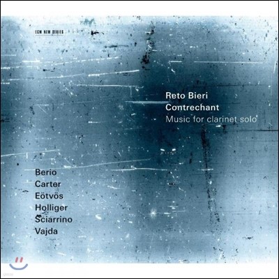 Reto Bieri Ŭ󸮳 ϴ  (Contrechant Music For Clarinet Solo)  񿡸