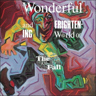 The Fall — The Wonderful And Frightening World Of The Fall & The Wonderful And Frightening Escape Route To The Fall 앨범 커버