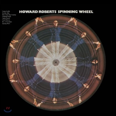 Howard Roberts - Spinning Wheel (LP Miniature)