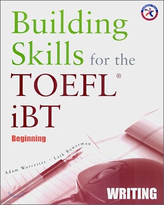 Building Skills for the TOEFL iBT Writing : Beginning