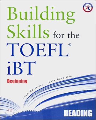 Building Skills for the TOEFL iBT Reading : Beginning