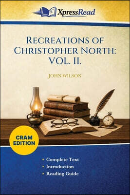 Recreations of Christopher North